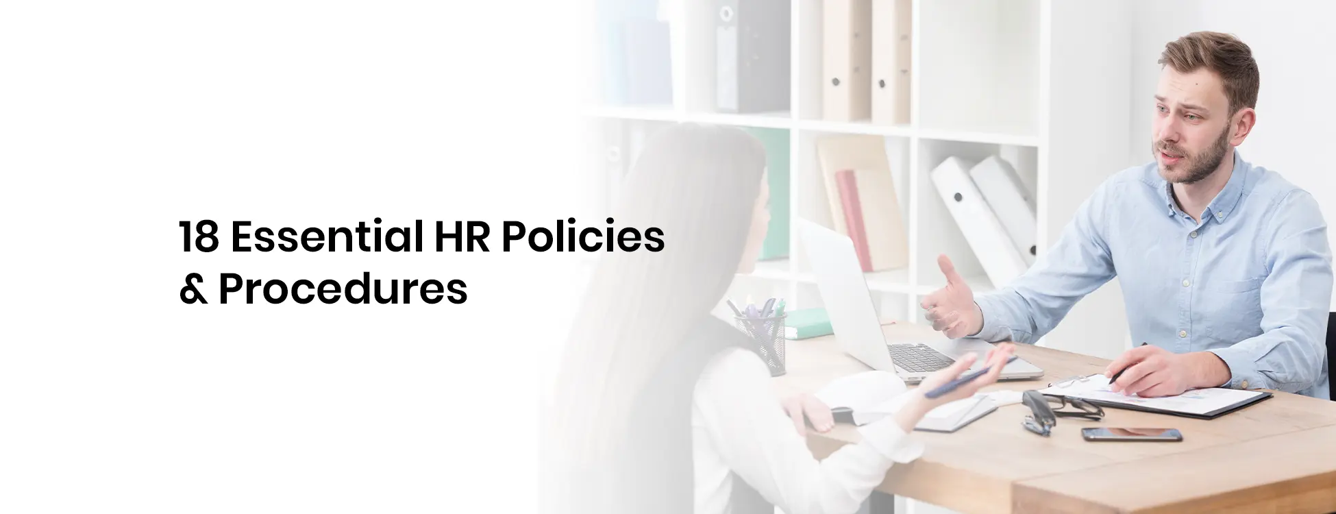 An Image displays text with a person: 18 essential HR policies and procedures.