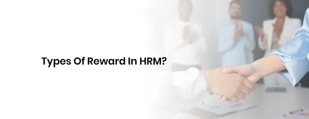 The image featuring types of reward in HRM