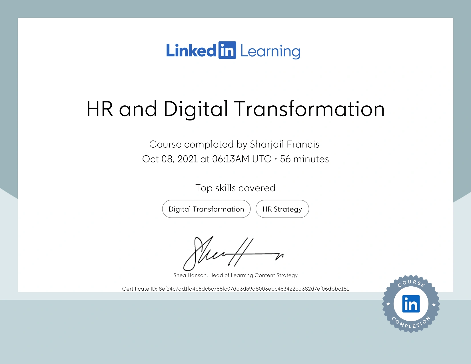 LinkedIn completion certificate awarded to Sharjail Francis.
