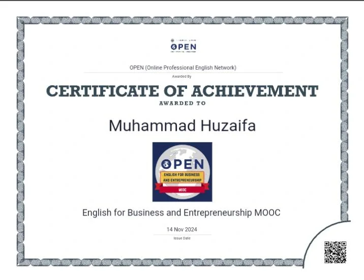OPEN Certificate of Achievement for English for Business and Entrepreneurship MOOC, awarded to Muhammad Huzaifa
