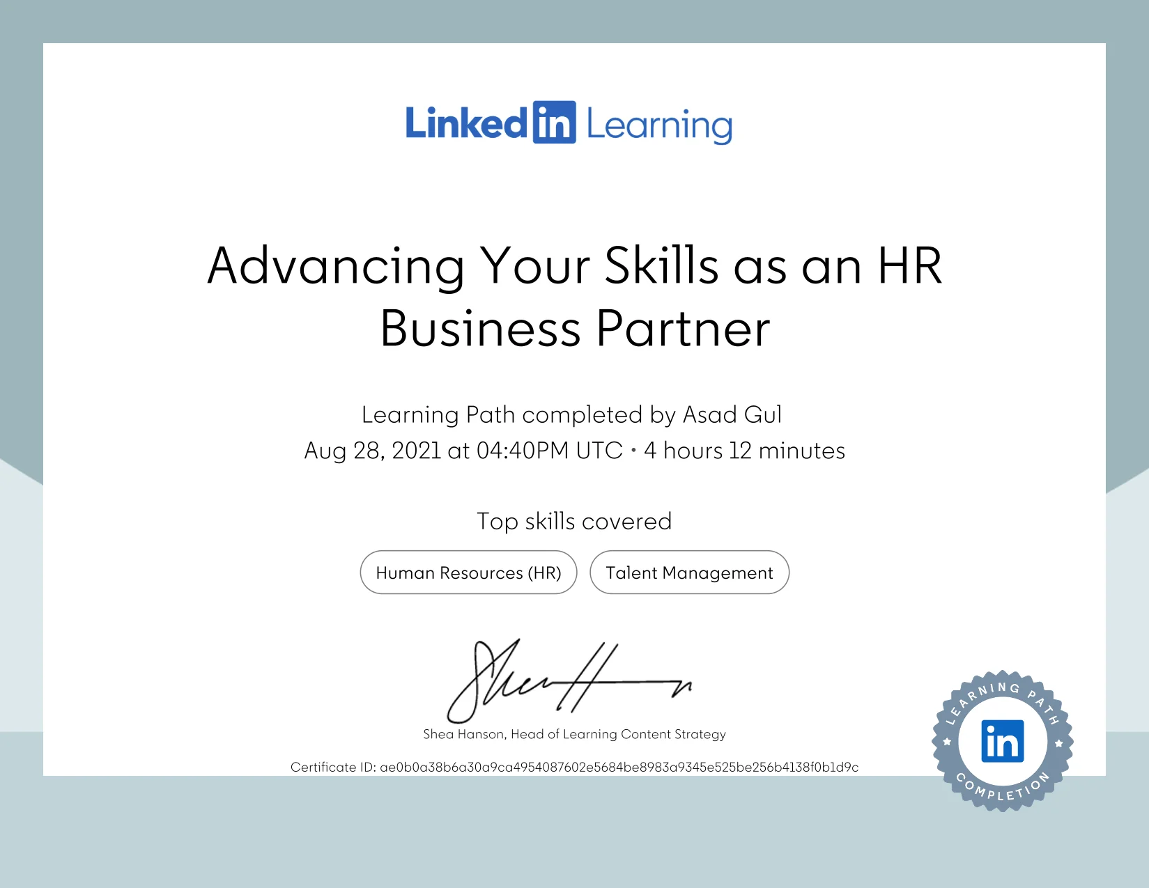 LinkedIn Learning certificate for Asad Gul, learning path Advancing Your Skills as an HR Business Partner