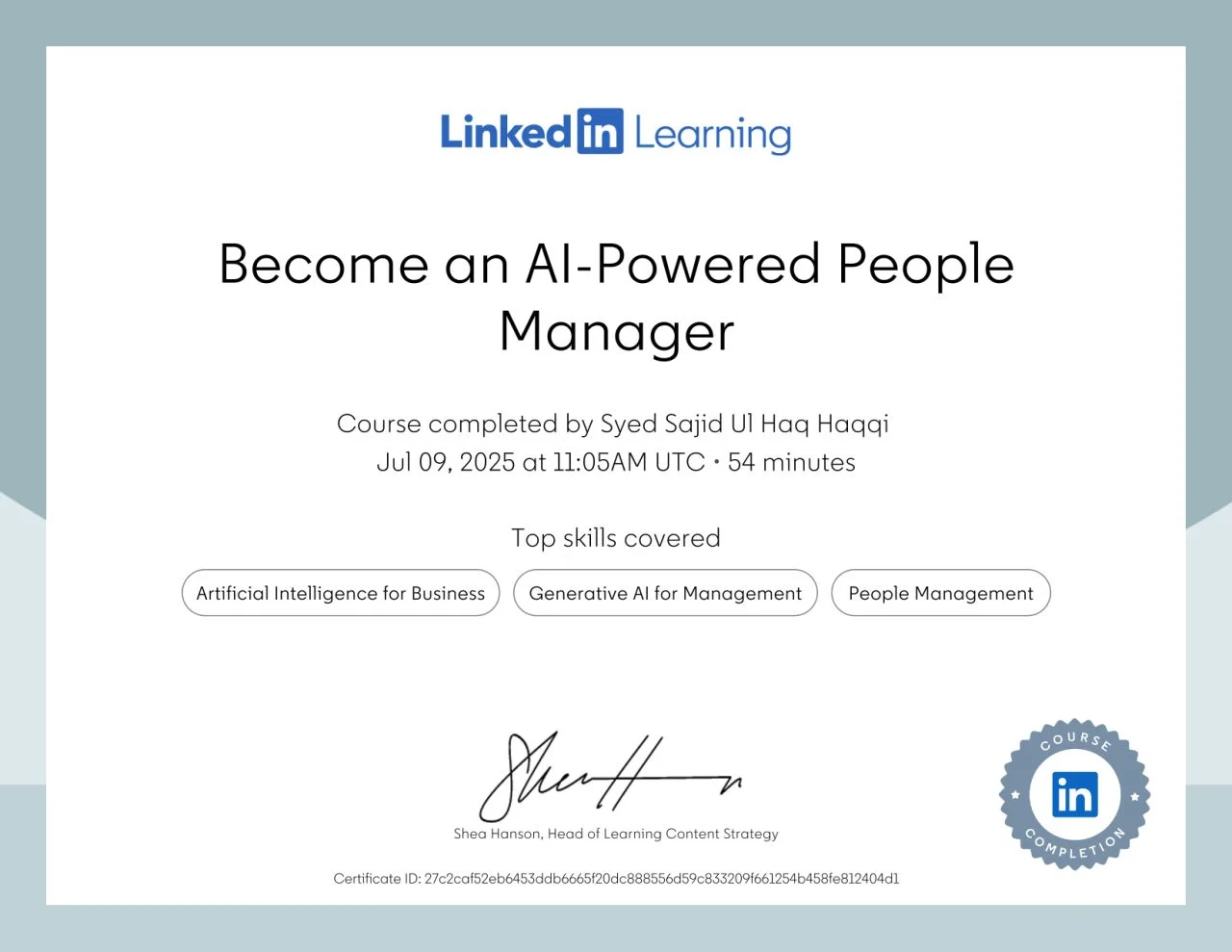 Syed Sajid Ul Haq Haqqi – LinkedIn Learning certificate: Become an AI-Powered People Manager