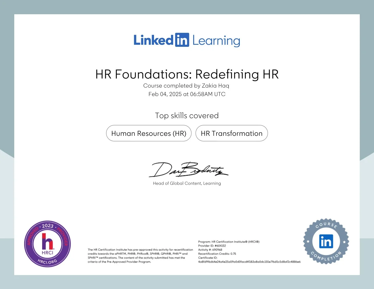 Zakia Haq – LinkedIn Learning certificate: HR Foundations – Redefining HR