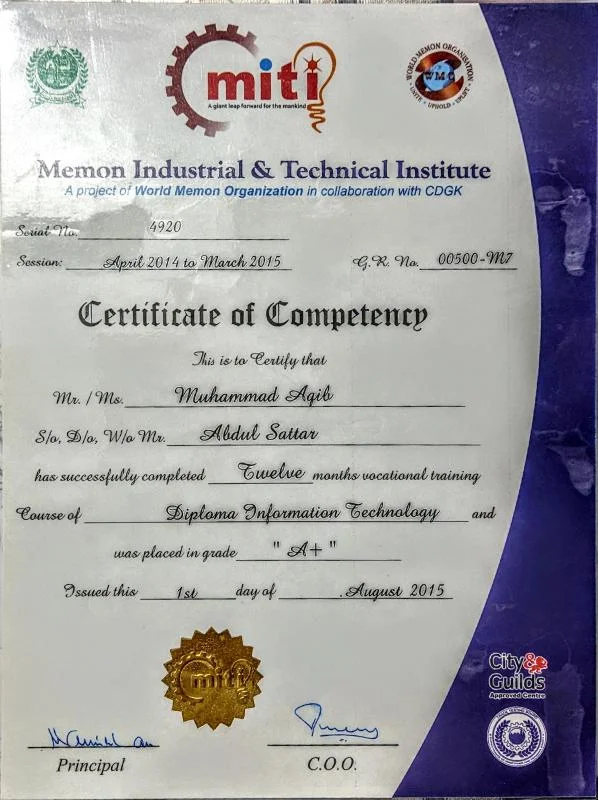 Muhammad Aqib – Memon Industrial & Technical Institute Certificate of Competence in Diploma in Information Technology